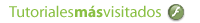 tutoriales m�s visitados